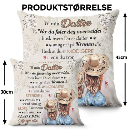 Min skjønnhet er i deg - Gave til datter - Personlige puter