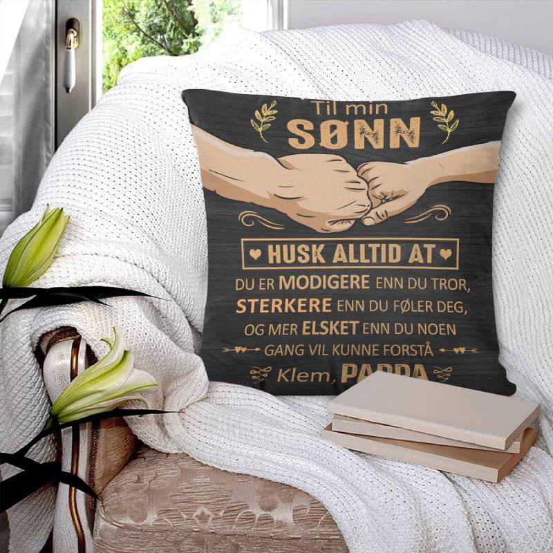 Du er modigere enn du tror – Gave til sønn - Personlige puter