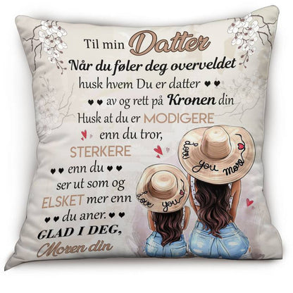 Min skjønnhet er i deg - Gave til datter - Personlige puter