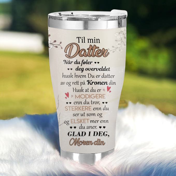 Min skjønnhet er i deg - Gave til datter - Personalisert Tumbler