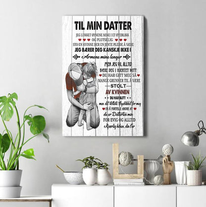 Foto på lerret fra far til datter - "Min skjønnhet er i deg" - Kosteppe