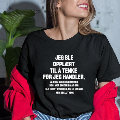 Tenk først T-skjorte - Kosteppe