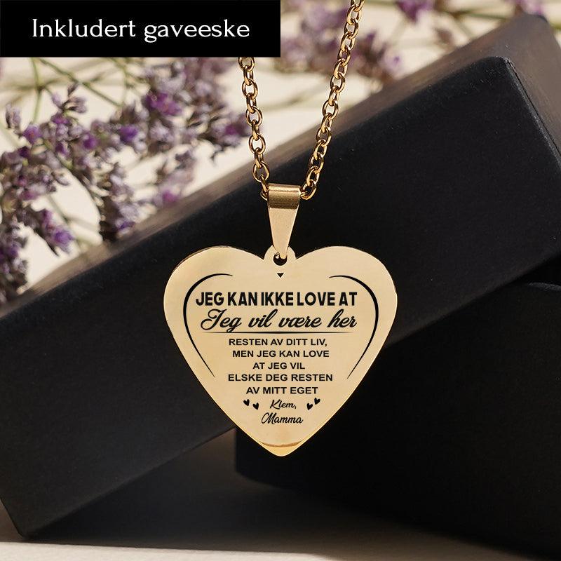 Meningen min med livet - Hjerteanheng med inngravering fra mor til barn - Kosteppe