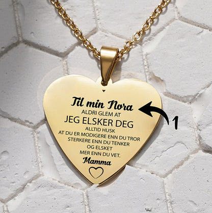 Ikke glem min kjære – Hjerteanheng gravert fra mor til datter