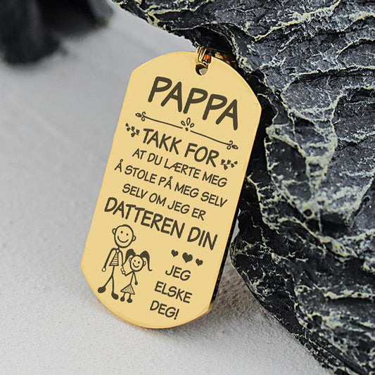 For den beste faren – Anheng gravert fra datter til far - Kosteppe