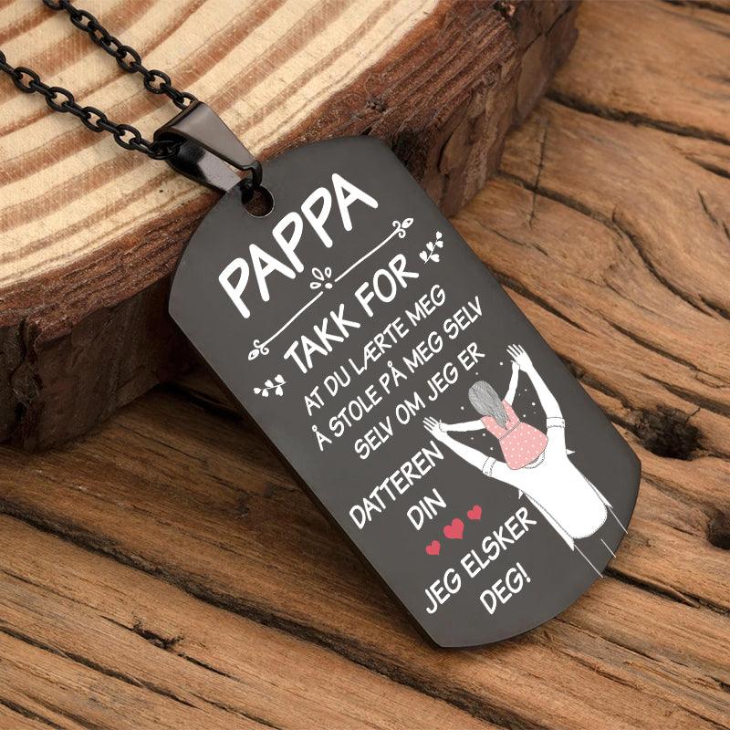 Jeg er stolt av deg – Anheng gravert fra datter til far - Kosteppe