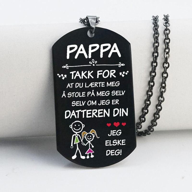 For den beste faren – Anheng gravert fra datter til far - Kosteppe