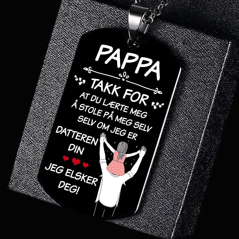 Jeg er stolt av deg – Anheng gravert fra datter til far - Kosteppe