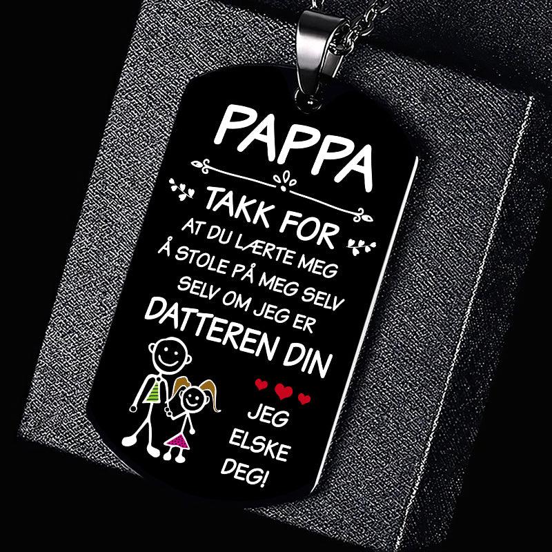 For den beste faren – Anheng gravert fra datter til far - Kosteppe