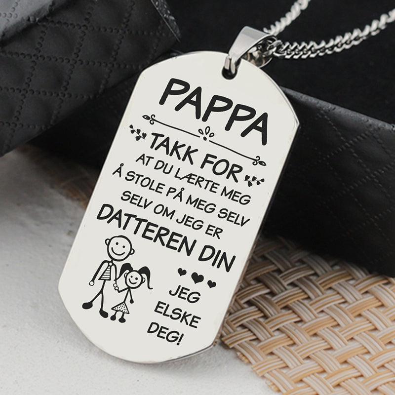 For den beste faren – Anheng gravert fra datter til far - Kosteppe