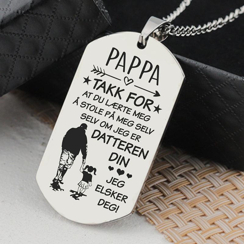 Jeg er stolt av deg – Anheng gravert fra datter til far - Kosteppe