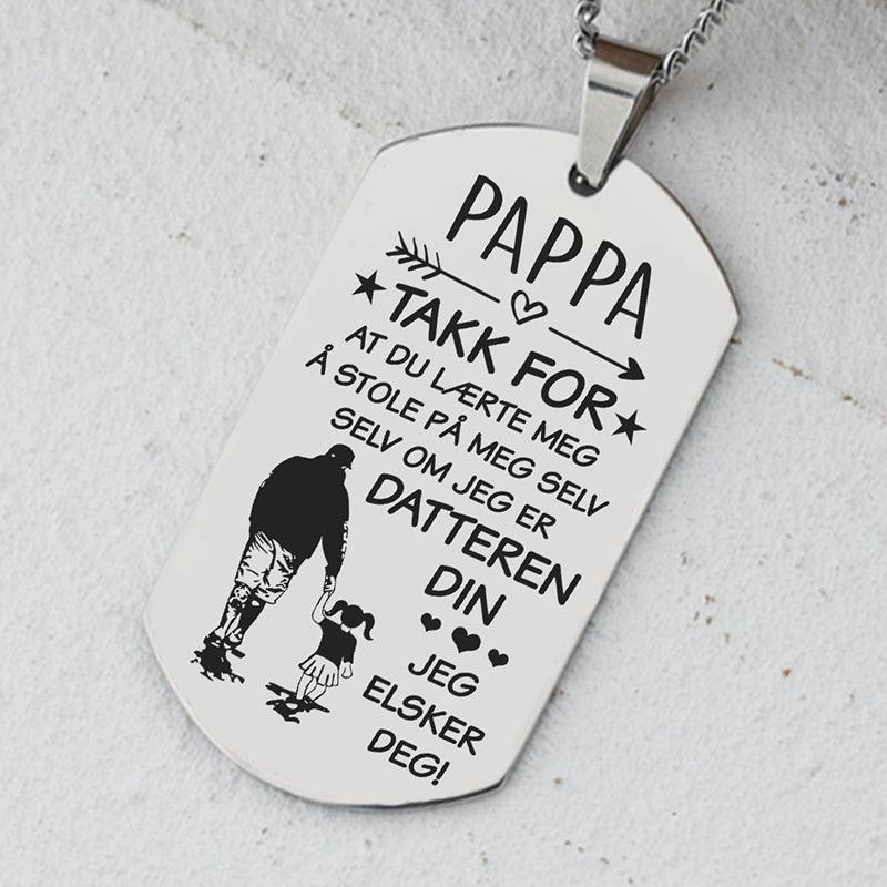 Jeg er stolt av deg – Anheng gravert fra datter til far - Kosteppe