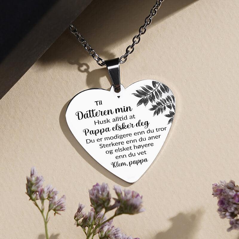 Du er elsket mer enn du tror – Hjerteanheng gravert fra far til datter - Kosteppe